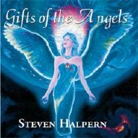 GIFTS OF THE ANGELS  iMtgEIuEUEGWFXj / yÖ@CD@Ci[s[X(Inner Peace Music)@Steven Halpern