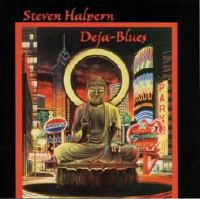 DEJA BLUES  ifWEu[Xj / yÖ@CD@Ci[s[X(Inner Peace Music)@Steven Halpern