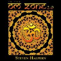 IN THE OM ZONE 2.0  iCEUEI[E][ 2.0j / yÖ@CD@Ci[s[X(Inner Peace Music)@Steven Halpern