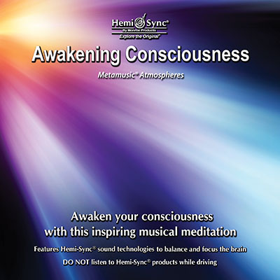 Awakening Consciousness  iAEFCNjOERVXlXj / yÖ@CD@w~VN(Hemi-Sync)